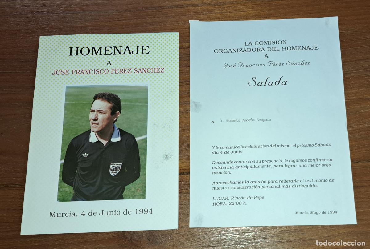 Coleccionismo deportivo: HOMENAJE AL &Aacute;RBITRO JOS&Eacute; FRANCISCO P&Eacute;REZ S&Aacute;NCHEZ - MURCIA, 4 DE JUNIO DE 1994