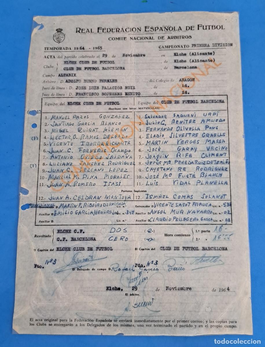 Coleccionismo deportivo: ELCHE, C.F. vs F. C. BARCELONA - TEMP. 1964/65 - ACTA ORIGINAL DEL PARTIDO - 2-0 - 29 NOVIEMBRE 1964