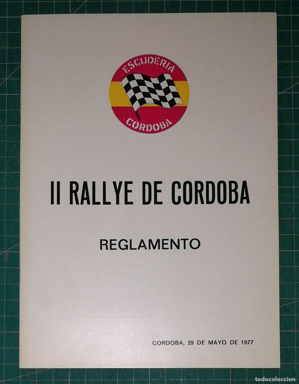 Coleccionismo deportivo: II RALLYE [RALLY] DE C&Oacute;RDOBA. 29 MAYO 1977. REGLAMENTO / Escuder&iacute;a C&oacute;rdoba. - Imp. San Pablo