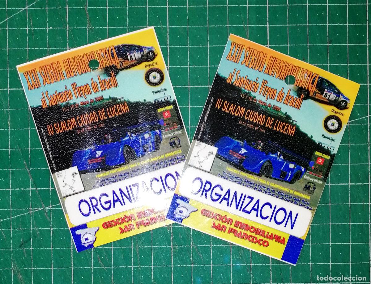 Coleccionismo deportivo: LOTE 2 ACREDITACI&Oacute;N, IDENTIFICACI&Oacute;N. ORGANIZACI&Oacute;N. XXII SUBIDA... ARACELI... IV SLALOM LUCENA. 2004