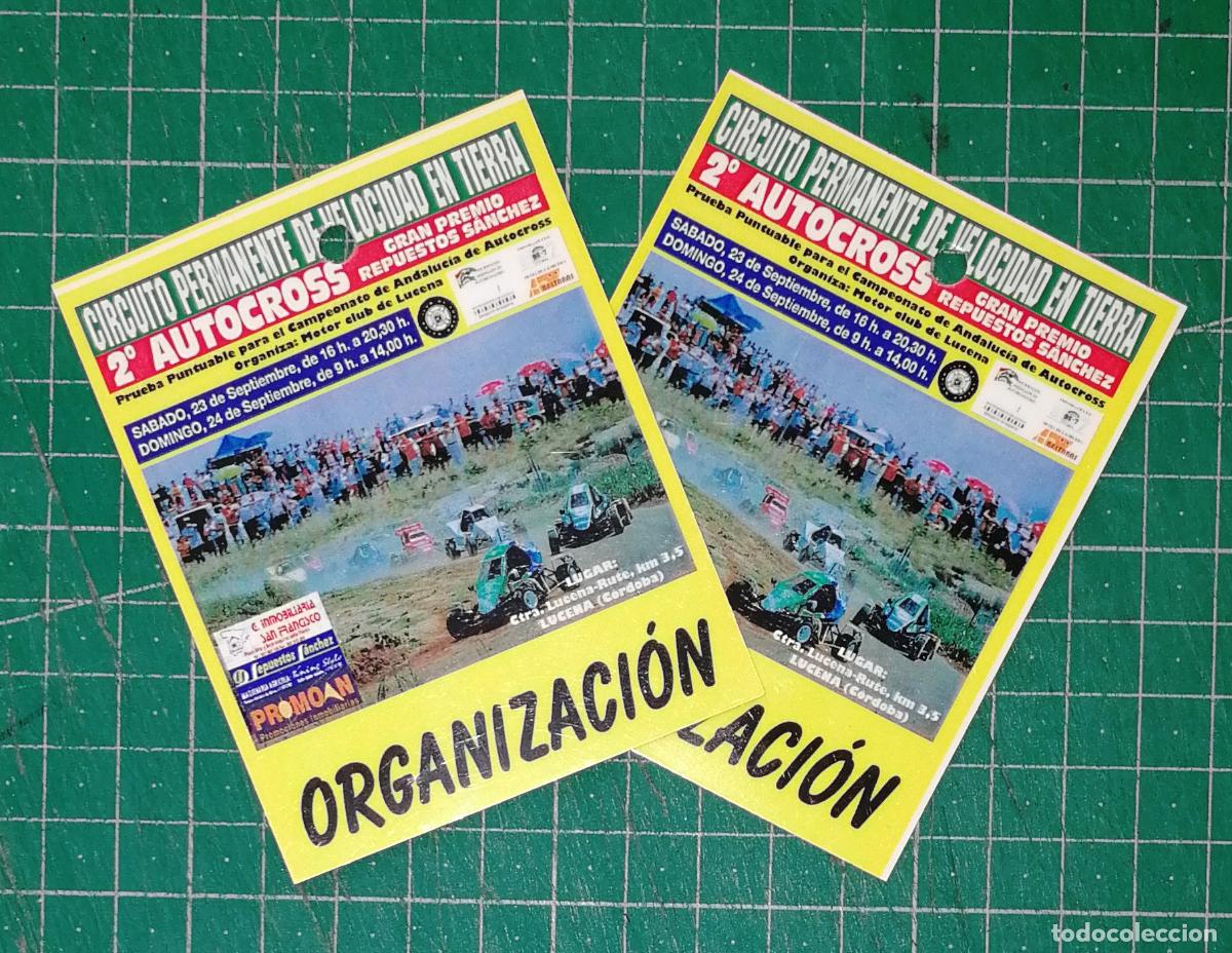 Collectionnisme sportif: LOTE 2 ACREDITACI&Oacute;N, IDENTIFICACI&Oacute;N. ORGANIZACI&Oacute;N. 2&ordm; AUTOCROSS / Motor Club de Lucena. - 9x7 cm