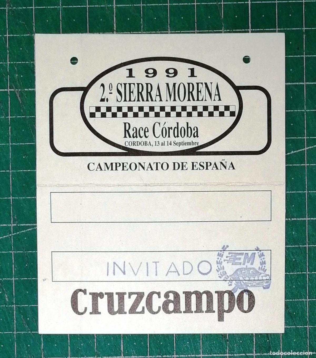 Coleccionismo deportivo: ACREDITACI&Oacute;N, IDENTIFICACI&Oacute;N INVITADO 1991 2&ordm; SIERRA MORENA RACE C&Oacute;RDOBA CAMPEONATO ESPA&Ntilde;A CRUZCAMPO