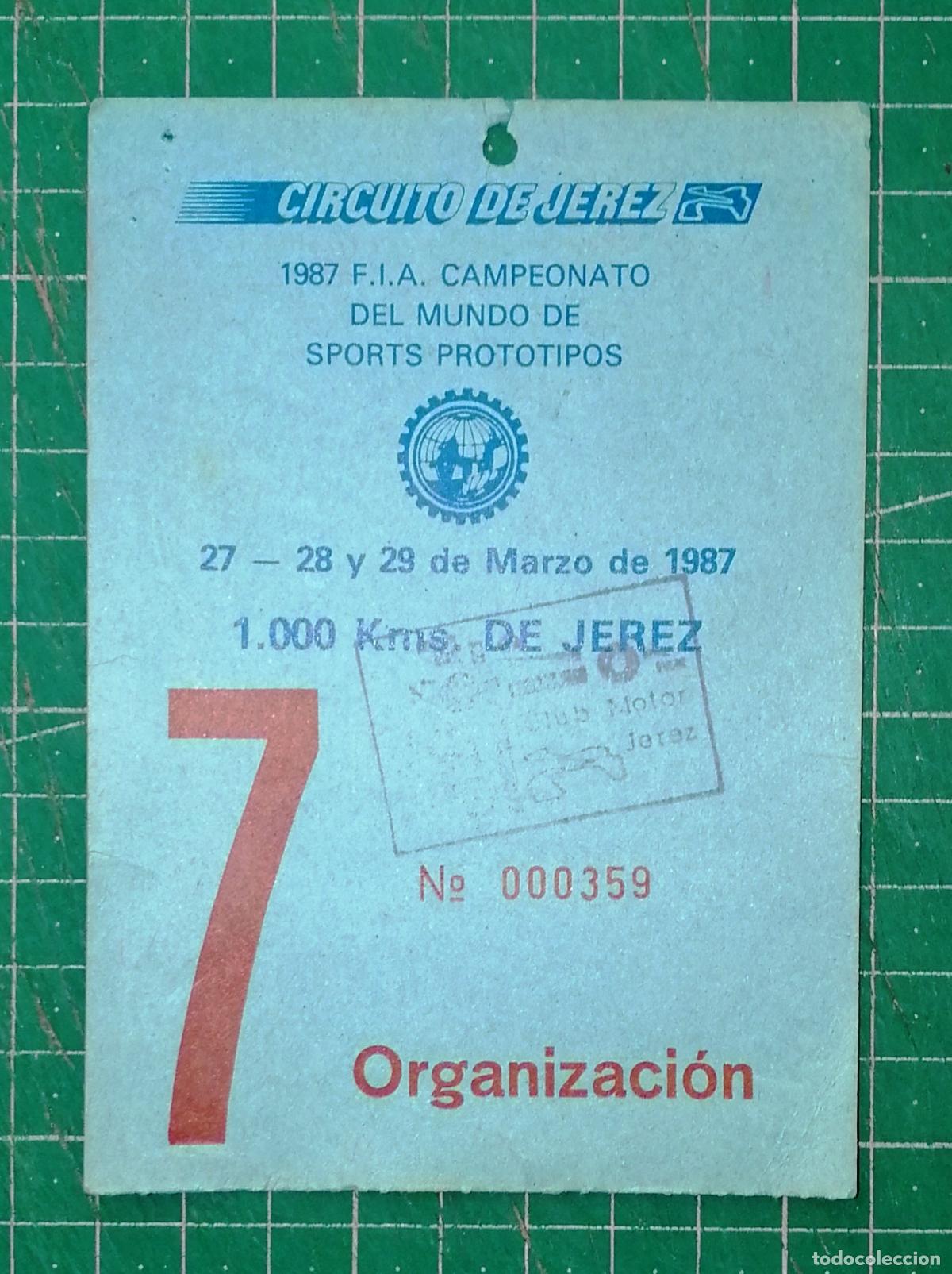 Coleccionismo deportivo: IDENTIFICACI&Oacute;N. PASE. ORGANIZACI&Oacute;N 1.000 Kms JEREZ CAMPEONATO MUNDO SPORTS PROTOTIPOS 1987. CIRCUITO