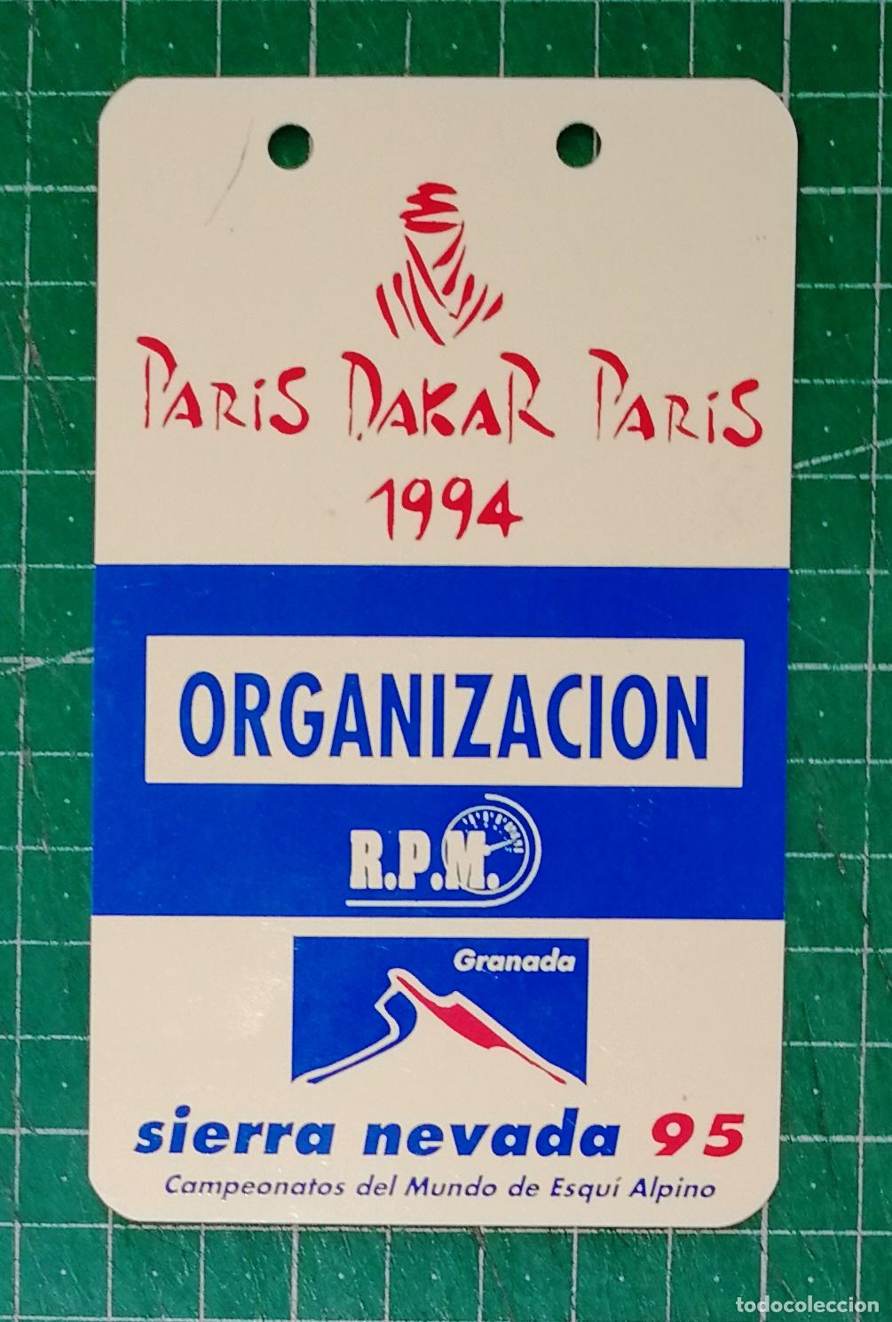 Coleccionismo deportivo: ACREDITACI&Oacute;N, IDENTIFICACI&Oacute;N. ORGANIZACI&Oacute;N. PAR&Iacute;S DAKAR PAR&Iacute;S 1994. SIERRA NEVADA 95 / R.P.M.