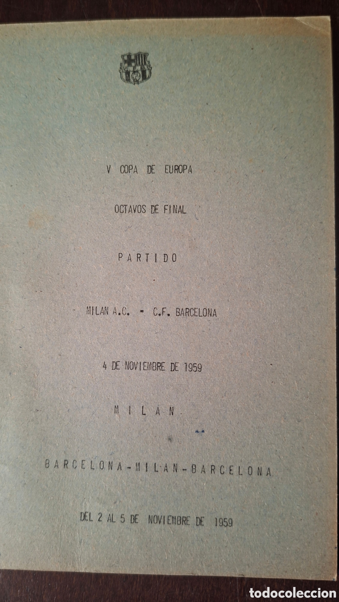 Coleccionismo deportivo: Dos programas de viajes de campeonatos del Futbol club Barcelona de la directiva 1959