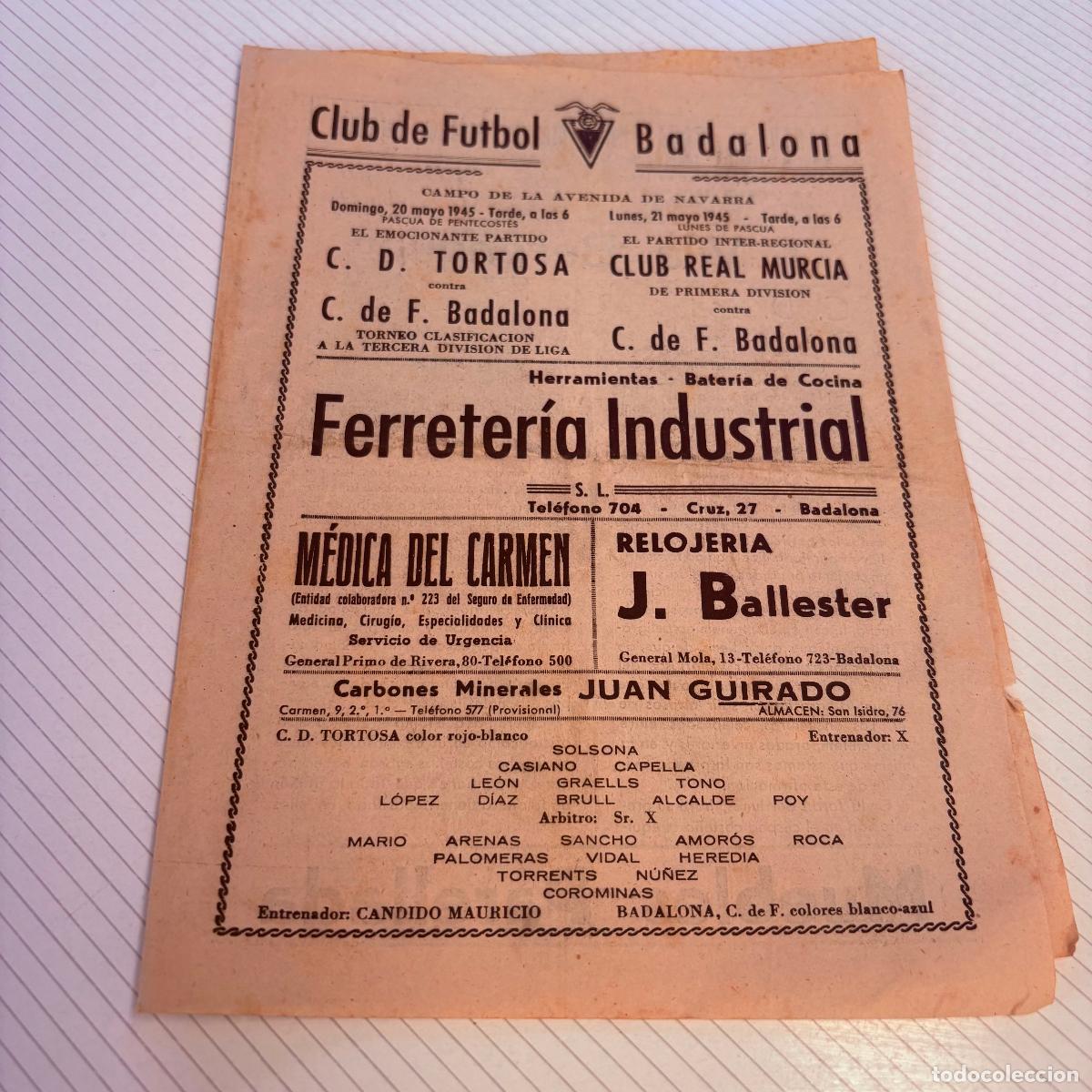 Coleccionismo deportivo: Programa club de futbol badalona 1945 campo avenida granada c.d. Tortosa real murcia