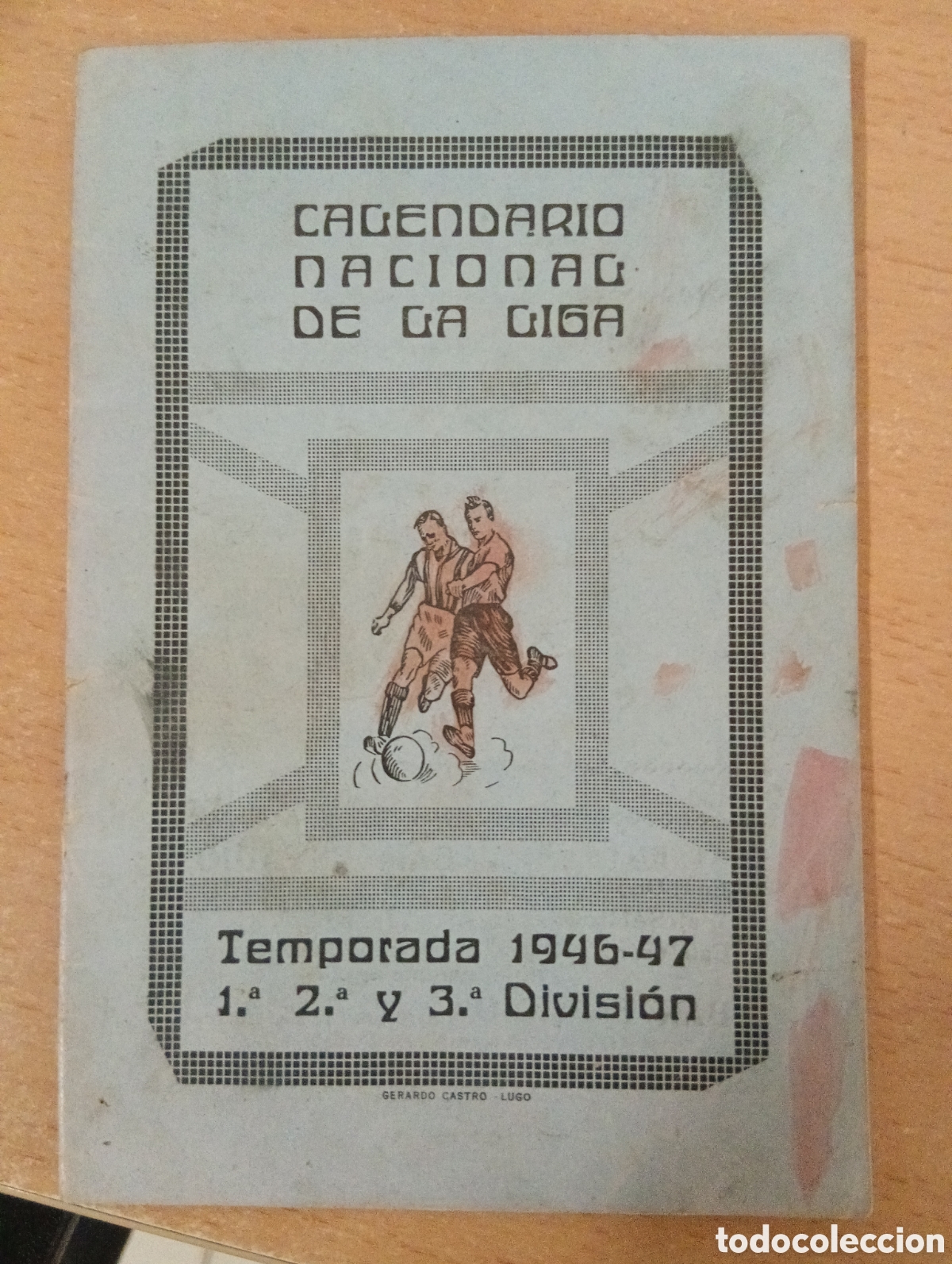 Coleccionismo deportivo: Calendario deportivo Tercera division. Primer grupo. Temporada 1945 -1946