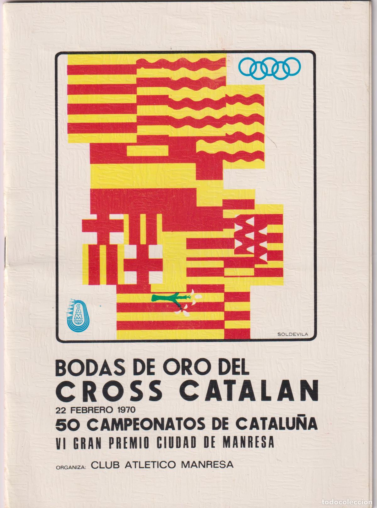 Coleccionismo deportivo: PROGRAMA CONMEMORATIVO DE LAS &rdquo;BODAS DE ORO DEL CROSS CATAL&Aacute;N&rdquo; - CELEBRADO EL 22 DE FEBRERO DE 1970