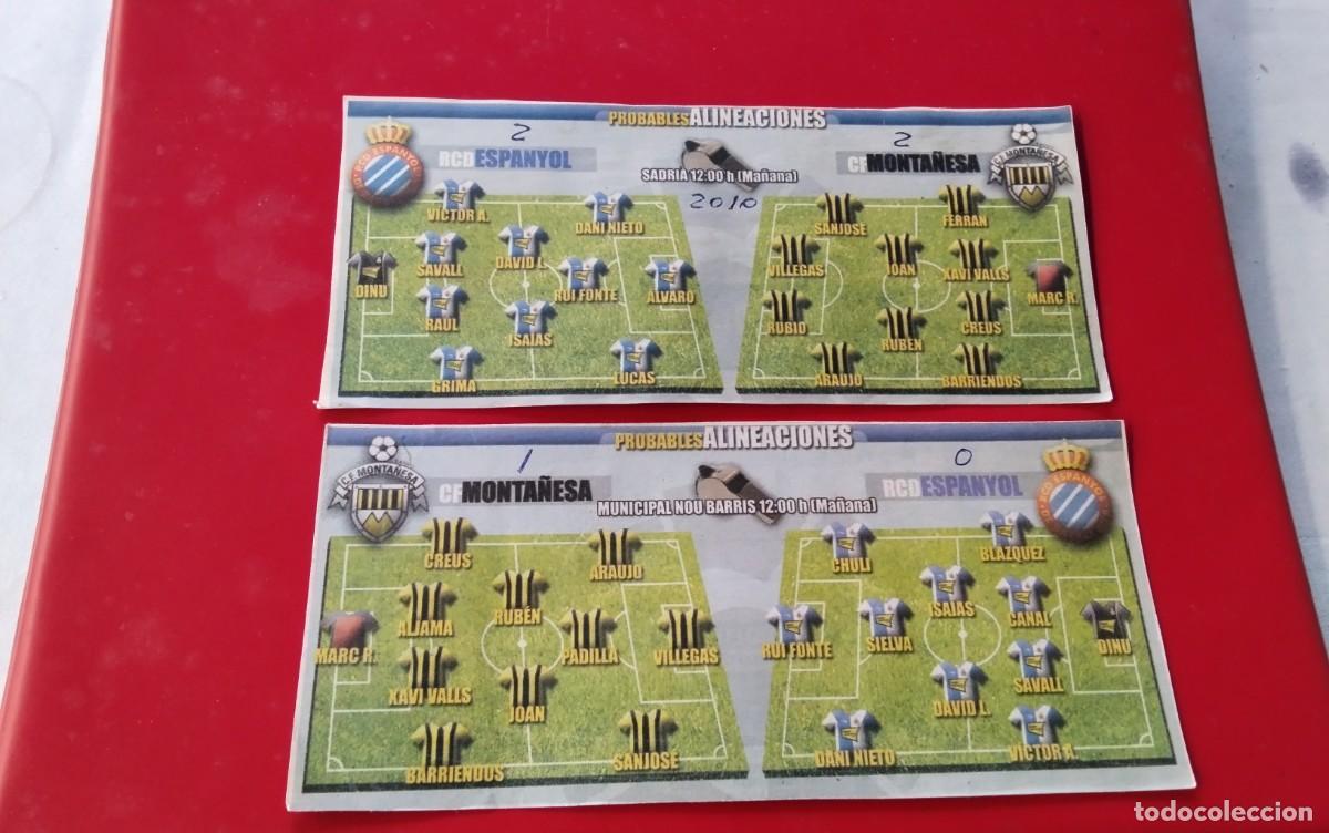 Coleccionismo deportivo: R.C.D. ESPA&Ntilde;OL-C.F. MONTA&Ntilde;ESA , DOS HOJAS CON LAS PROBABLES ALINEACIONES A&Ntilde;O 2010 3&ordf; DIVISION