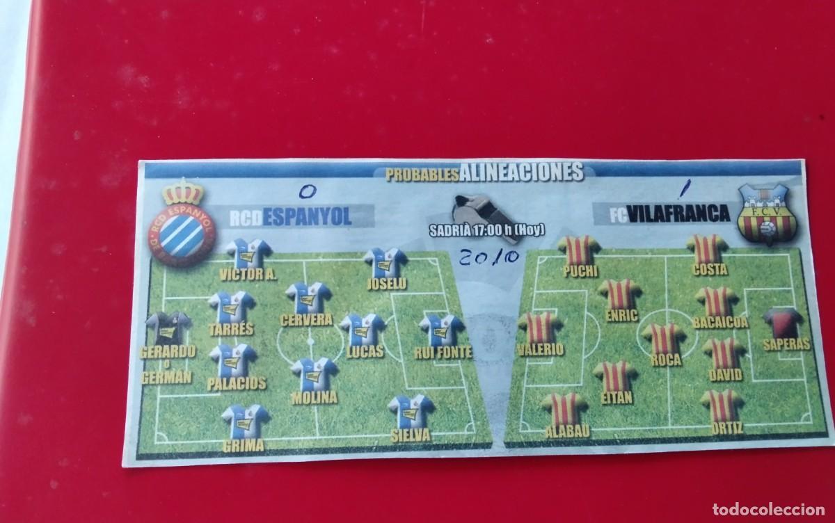 Coleccionismo deportivo: R.C.D. ESPA&Ntilde;OL- F.C. VILAFRANCA , HOJA CON LAS PROBABLES ALINEACIONES A&Ntilde;O 2010 3&ordf; DIVISION