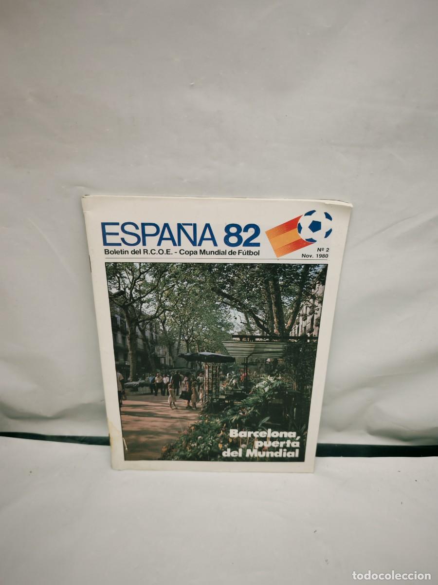 Coleccionismo deportivo: ESPA&Ntilde;A 82. Bolet&iacute;n del RCOE Espa&ntilde;a 82. Copa Mundial de F&uacute;tbol 1982, 2: Barcelona, puerta del Mundial