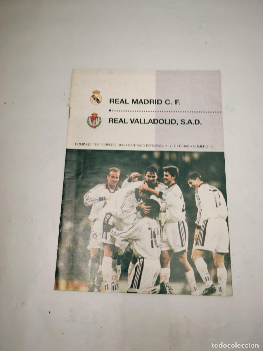 Coleccionismo deportivo: Programa Oficial Partido de Liga: Real Madrid-Real Valladolid, Santiago Bernab&eacute;u, 7 Febrero 1999