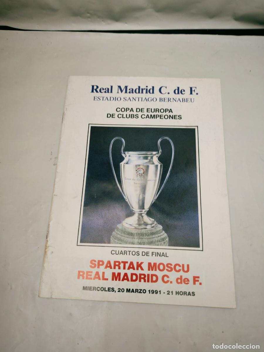 Coleccionismo deportivo: Programa Oficial Partido Cuartos de Final Copa de Europa: Spartak Moscu-Real Madrid, Bernab&eacute;u, 1991)