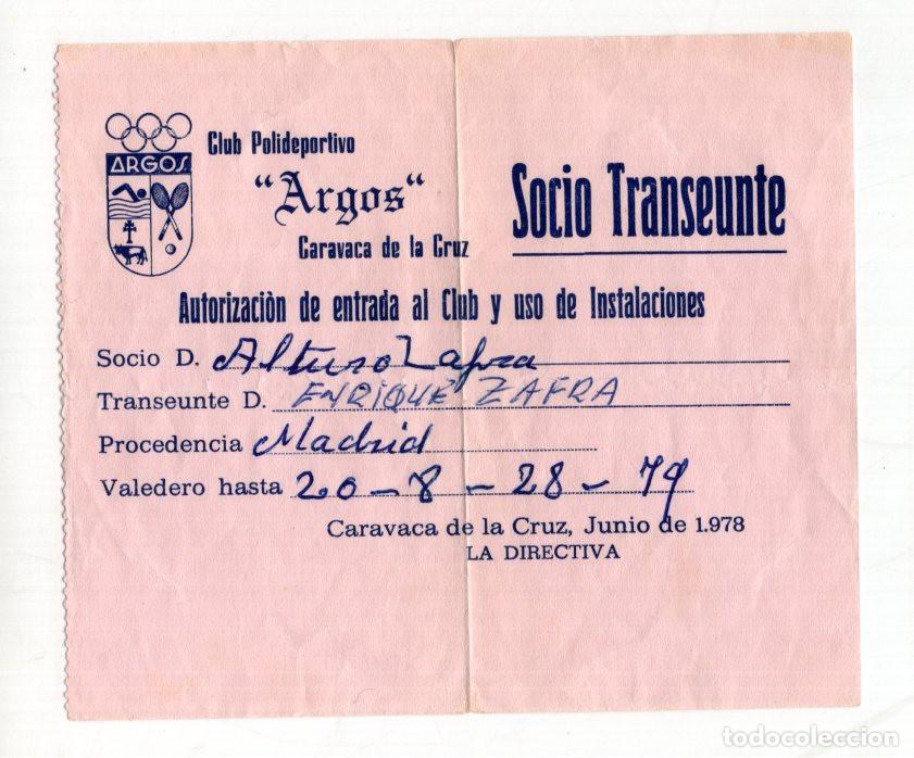 Coleccionismo deportivo: ENTRADA INSTALACIONES SOCIO TRANSE&Uacute;NTE DEL CLUB POLIDEPORTIVO ARGOS EN CARAVACA DE LA CRUZ (MURCIA)