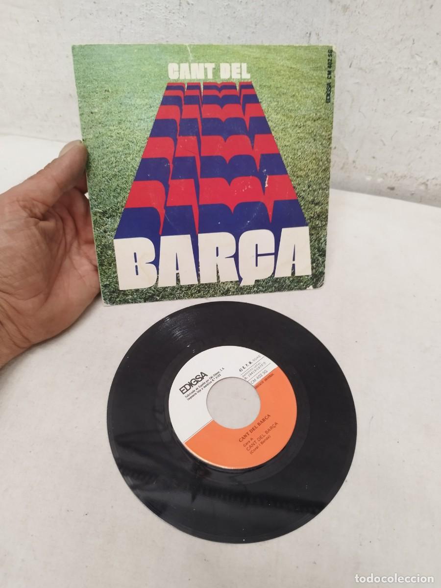 Coleccionismo deportivo: Single &rdquo;Cant del Bar&ccedil;a&rdquo; interpretado por la Coral Sant Jordi, publicado por la discogr&aacute;fica Edigsa.