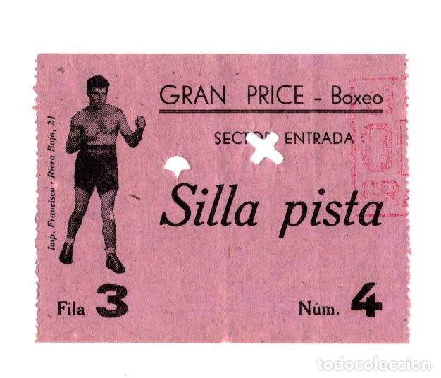 Colecionismo desportivo: ENTRADA DE BOXEO GRAN PRICE (BARCELONA) - SILLA PISTA, FILA 3.