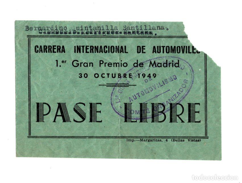 Collectionnisme sportif: PASE LIBRE DE PRENSA 1949 - I GRAN PREMIO DE MADRID AUTOMOVILISMO - CIUDAD UNIVERSITARIA