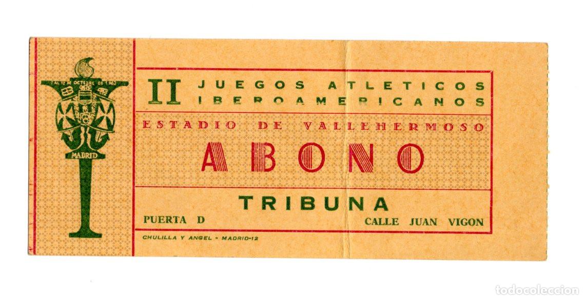 Collezionismo sportivo: PASE ABONO ESTADIO VALLEHERMOSO MADRID 1962 - II JUEGOS ATL&Eacute;TICOS IBEROAMERICANOS.