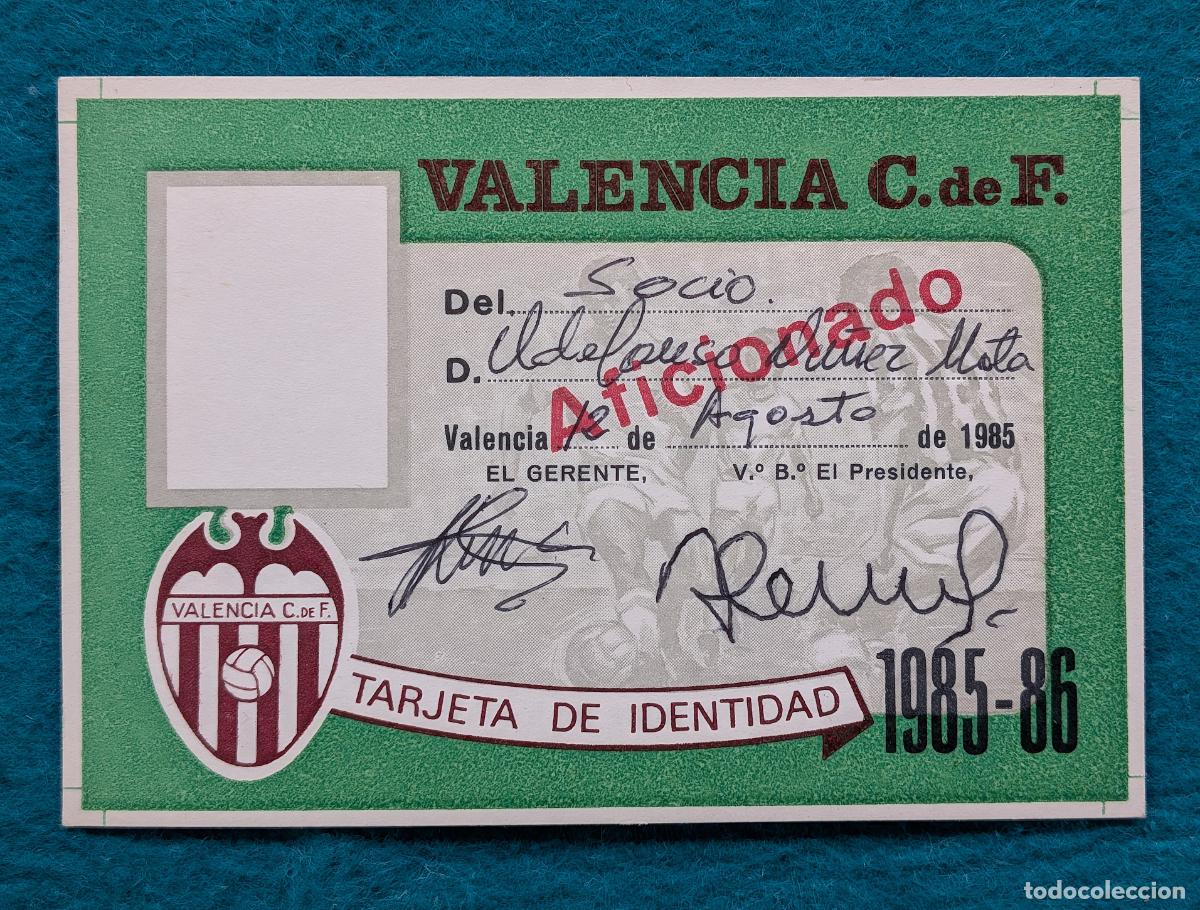 Coleccionismo deportivo: RW TARJETA DE IDENTIDAD VALENCIA C.F 1985 1986 85 86 EF50