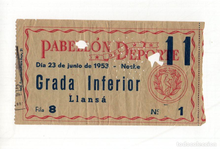 Sports collectibles: ENTRADA ORIGINAL PABELL&Oacute;N DEPORTE BARCELONA 1953. GRADA INFERIOR. VERBENA SAN JUAN. HIST&Oacute;RICA.
