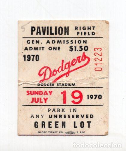 Sports collectibles: ENTRADA ORIGINAL DODGERS 19-07-1970. GENERAL PAVILION, DODGER STADIUM. B&Eacute;ISBOL GRANDES LIGAS (MLB).