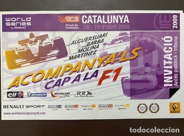 Collectionnisme sportif: INVITACI&Oacute;N WORLD SERIES HACIA LA F&Oacute;RMULA 1 - BY RENAULT - CIRCUIT DE CATALUNYA 18-19 ABRIL 2009
