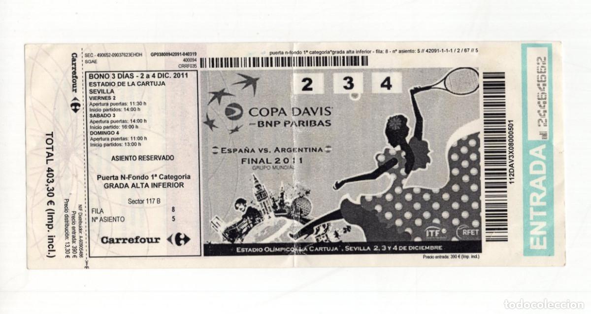 Collezionismo sportivo: ABONO 3 D&Iacute;AS FINAL COPA DAVIS 2011 (ESPA&Ntilde;A VS ARGENTINA). SEVILLA, ESTADIO DE LA CARTUJA. TENIS.