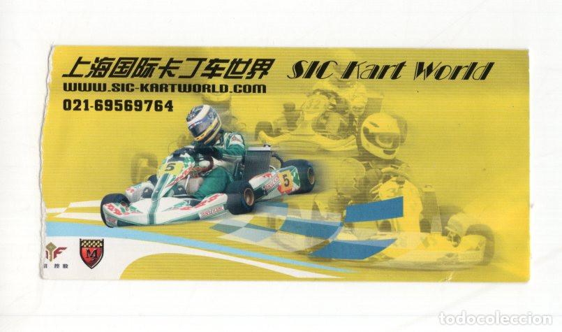 Sammelleidenschaft Sport: PASE ORIGINAL SIC KART WORLD SHANGH&Aacute;I. REVERSO CON NORMAS DE SEGURIDAD. COLECCIONISMO MOTOR