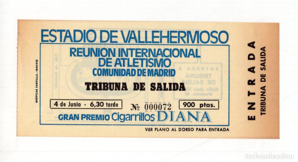 Coleccionismo deportivo: ENTRADA ATLETISMO VALLEHERMOSO MADRID CIGARRILLOS DIANA. 4 JUNIO. TRIBUNA SALIDA.
