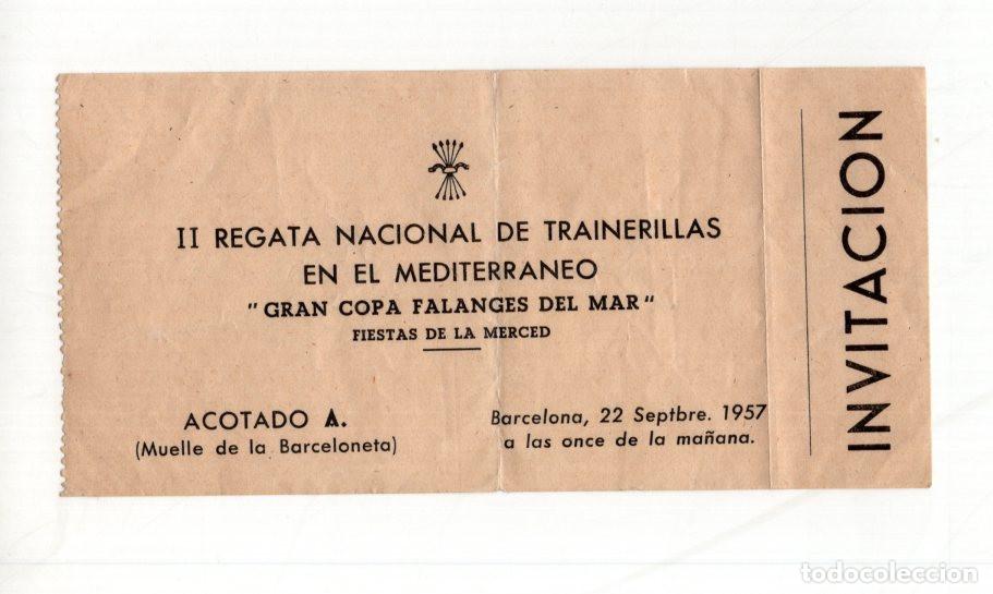 Collectionnisme sportif: INVITACI&Oacute;N II REGATA TRAINERILLAS BARCELONA 1957. FALANGES DEL MAR.