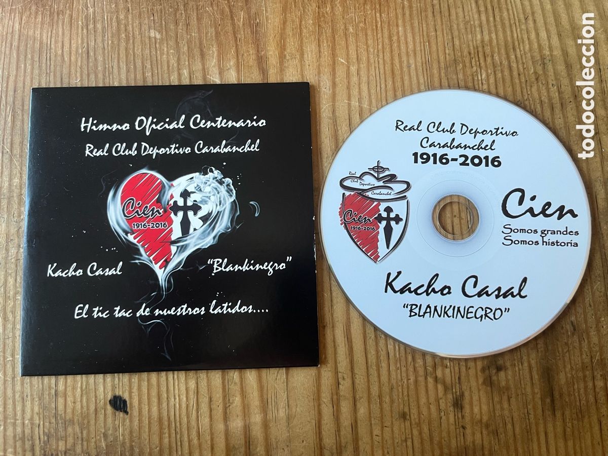 Coleccionismo deportivo: R32095 CD HIMNO OFICIAL CENTENARIO REAL CLUB DEPORTIVO CARABANCHEL NACHO CASAL BLANKINEGRO 1916 2016