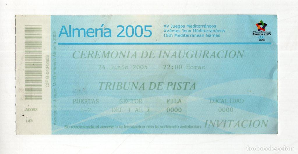 Coleccionismo deportivo: INVITACI&Oacute;N CEREMONIA INAUGURACI&Oacute;N JUEGOS MEDITERR&Aacute;NEOS ALMER&Iacute;A 2005. TRIBUNA PISTA. 24 JUNIO.