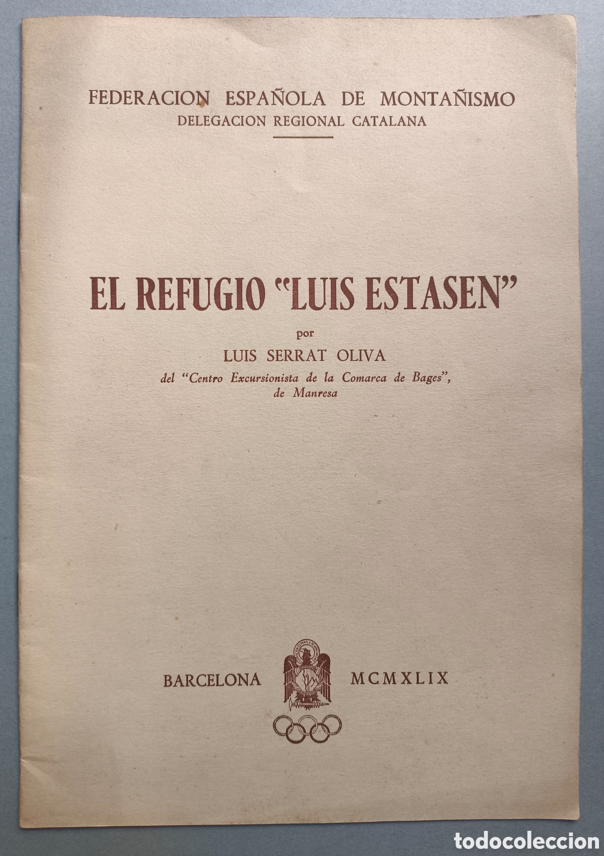 Coleccionismo deportivo: MONTA&Ntilde;ISMO REFUGIO LUIS ESTASEN PEDRAFORCA 1949 - Foto 1