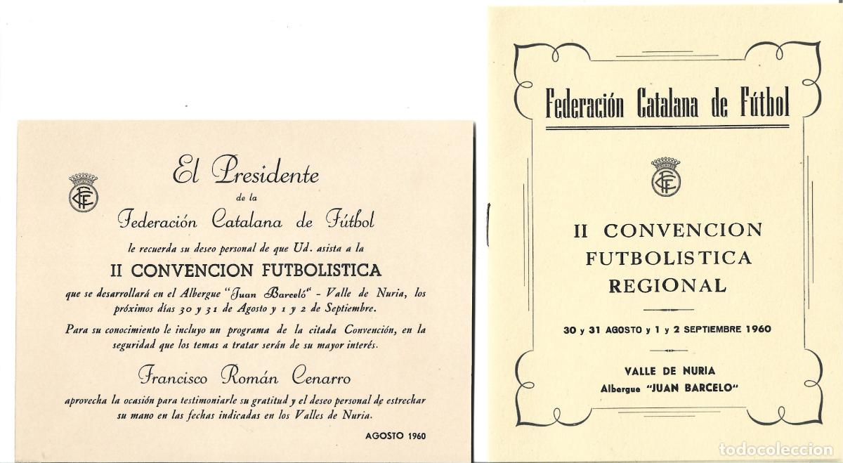 Coleccionismo deportivo: FEDERACION CATALANA DE FUTBOL-II CONVENCION FUTBOLISTICA REGIONAL-VALLE DE NURIA 1960-REFUGI BARCELO
