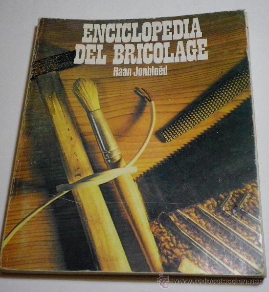 Enciclopedias antiguas: Enciclopedia del Bricolage. H. Jonbloed. (1982) - Foto 1