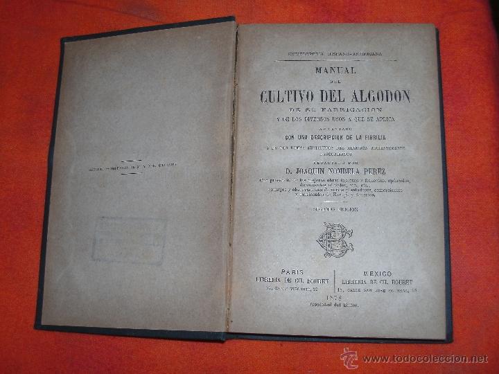 Enciclopedias antiguas: MANUAL DEL CULTIVO DEL ALGODON - - Foto 1