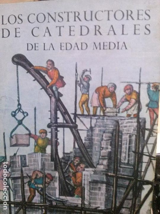Enciclopedias antiguas: los constructores de catedrales de la edd media. - Foto 1