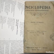 Enciclopedias antiguas: ENCICLOPEDIA CICLICO PEDAGOGICA GRADO SUPERIOR - DALMAU & PLA. Lote 200360292
