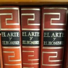 Enciclopedias antiguas: EL ARTE Y EL HOMBRE.1975.PLANETA.3 TOMOS. Lote 242272475