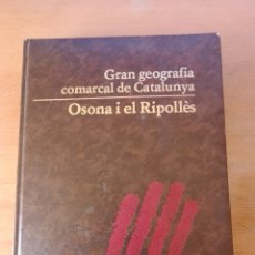 Enciclopedias antiguas: ENCICLOPEDIA GRAN GEOGRAFIA COMARCAL DE CATALUNYA Nº1 OSONA I EL RIPOLLES EN CATALA. Lote 336560223