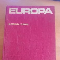 Enciclopedias antiguas: EUROPA. TOMO 1. M. FERRARA- G. BOFFA. EDICIONES DANAE. Lote 344755878