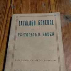 Enciclopedias antiguas: CATALOGO GENERAL DE LA EDITORIAL B. BAUZÁ LIBRERIA LIBROS IMPRENTA BARCELONA. Lote 345924633
