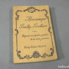 Enciclopedias antiguas: ALMANAQUE BAILLY BAILLIERE DE 1933. PEQUEÑA ENCICLOPEDIA POPULAR DE LA VIDA PRÁCTICA