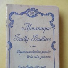 Enciclopedias antiguas: ALMANAQUE BAILLY-BAILLIERE AÑO 1934 - PEQUEÑA ENCICLOPEDIA PRÁCTICA. Lote 350284304
