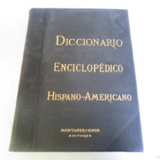 Enciclopedias antiguas: DICCIONARIO ENCICLOPÉDICO HISPANO-AMERICANO TOMO VIGÉSIMO SEGUNDO W19177