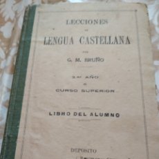 Enciclopedias antiguas: AÑO 1911 LECCIONES DE LENGUA CASTELLANA POR G.M. BRUÑO