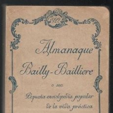 Enciclopedias antiguas: ALMANAQUE BAILLY-BAILLIERE 1922. PEQUEÑA ENCICLOPEDIA POPULAR DE LA VIDA PRÁCTICA.