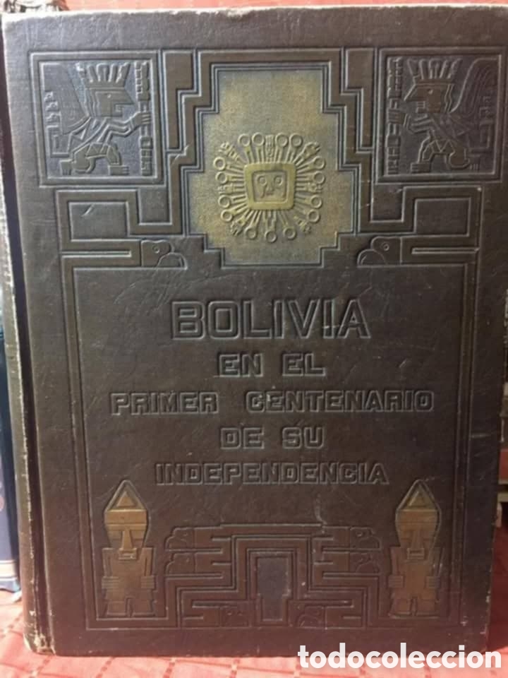 Enciclopedias antiguas: Ricardo Alarc&oacute;n - Bolivia en el Primer Centenario de su Independencia