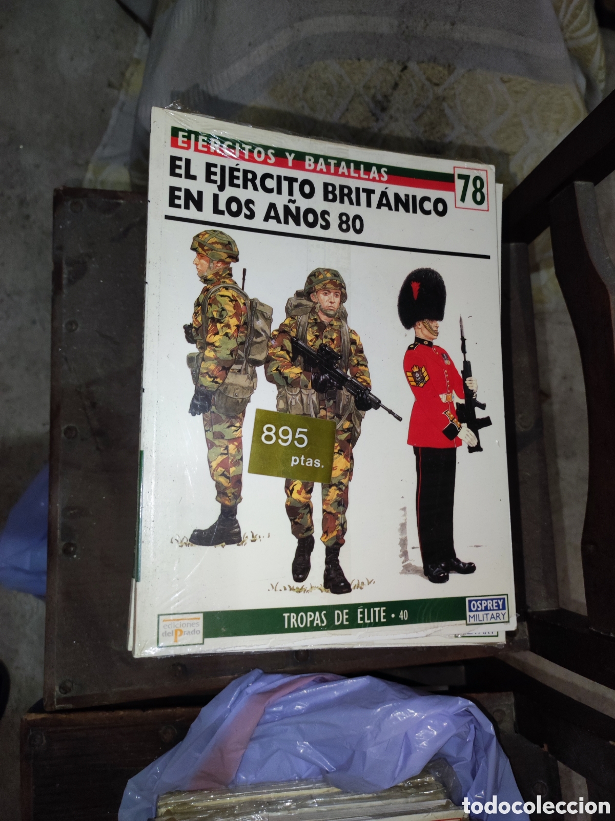 Livres anciens: Ej&eacute;rcitos y Batallas, n&deg; 78 - El ej&eacute;rcito brit&aacute;nico en los a&ntilde;os 80 - Osprey Military - PRECINTADO