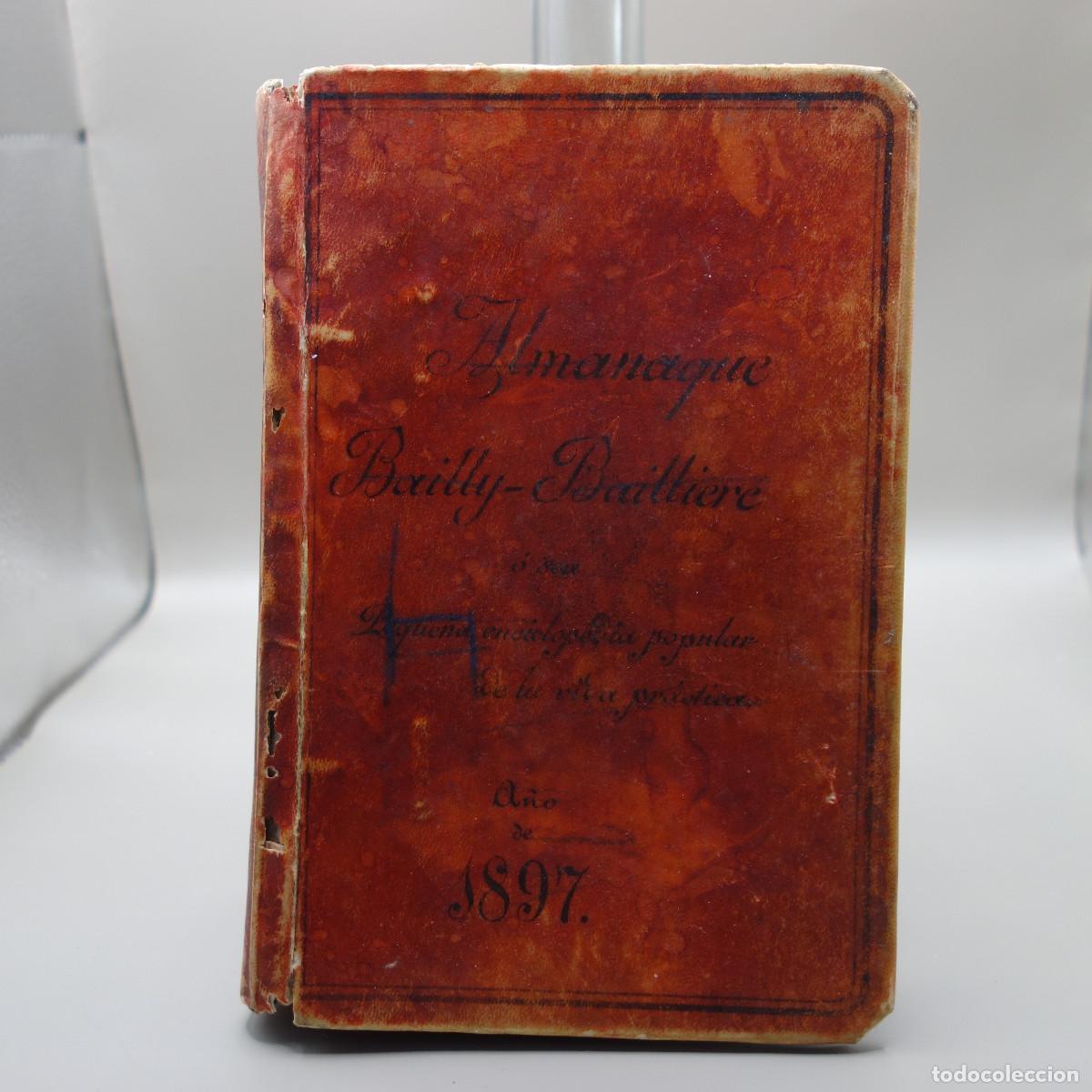 Livres anciens: ALMANAQUE BAILLY-BAILLIERE 1897